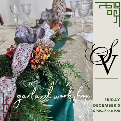 2025 Holiday Garland Workshop