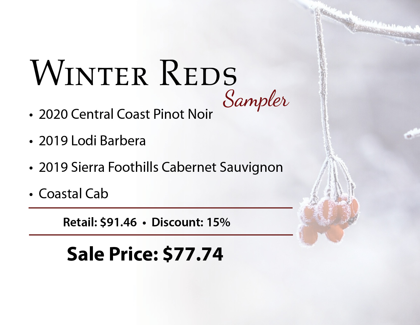 Winter Reds Sampler